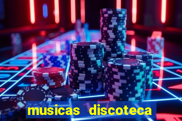 musicas discoteca anos 70 80 90